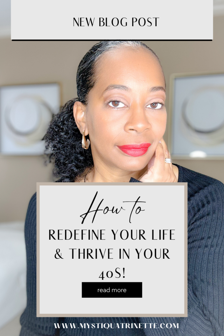 Redefining Your Life and Thriving in Your 40s: A Woman’s Journey